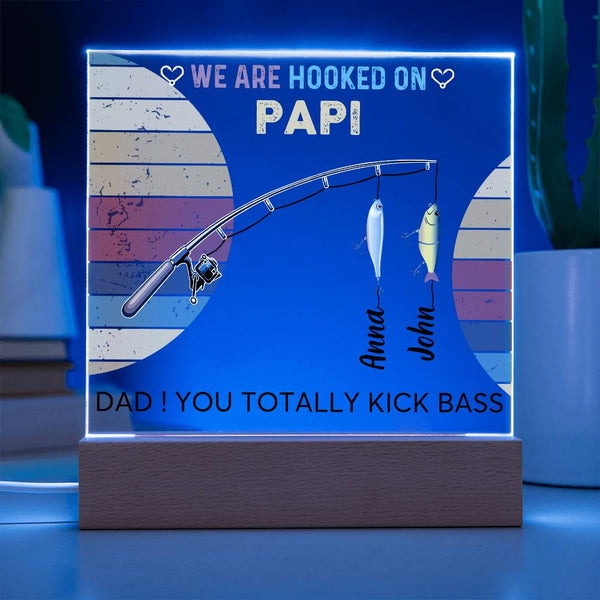 Gift For Dad - We are Hooked On Papi -  Name Personalize - Acrylic Plaque