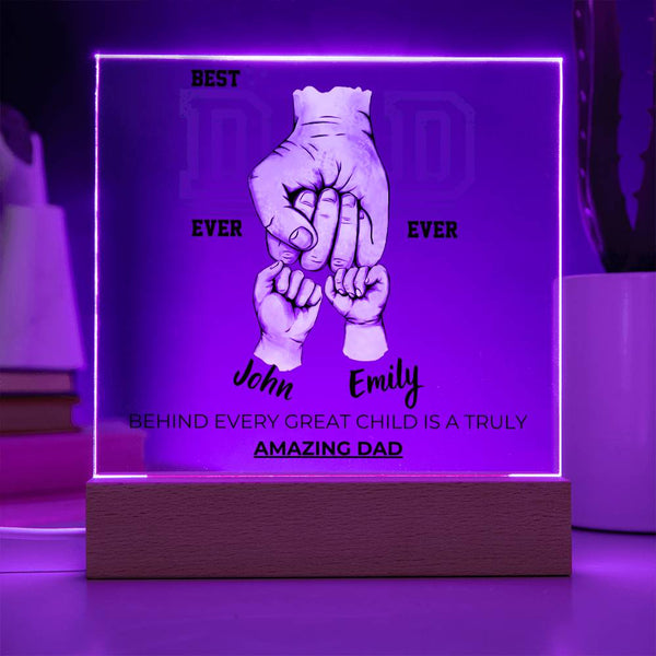 Best Dad Ever Ever - Amazing Dad & Great Child  - Name Personalize - Acrylic Plaque
