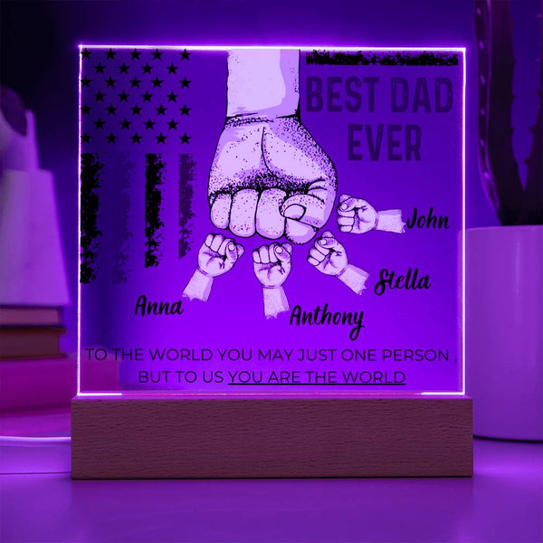 Best Dad Ever - Name Personalize Childs - Acrylic Plaque