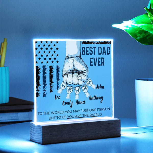 Best Dad Ever - Name Personalize Childs - Acrylic Plaque