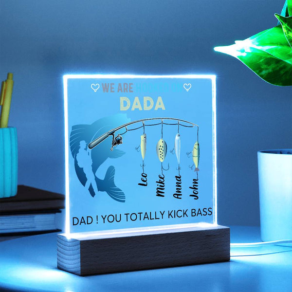 [ Few left only ] We are Hooked On Dada - Name Personalize - Acrylic Plaque
