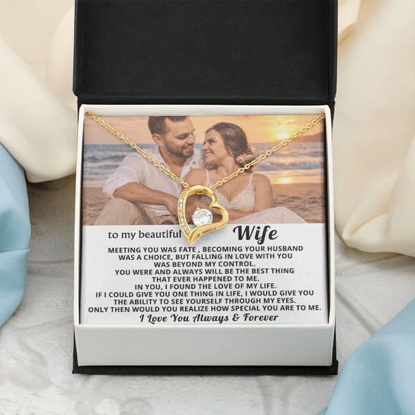 To My Beautiful Wife - In you I found the love of my life - Personalized
