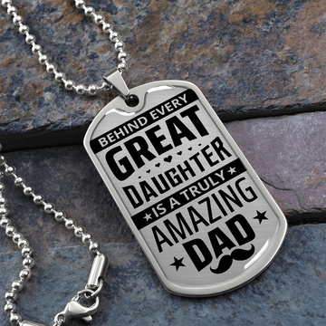 You're Truly An Amazing Dad - From Daughter (Free Engraving)