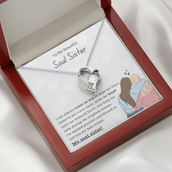 To My Beautiful Soul Sister, I'm Blessed To Call You My Best Friend - (Forever Love Necklace)