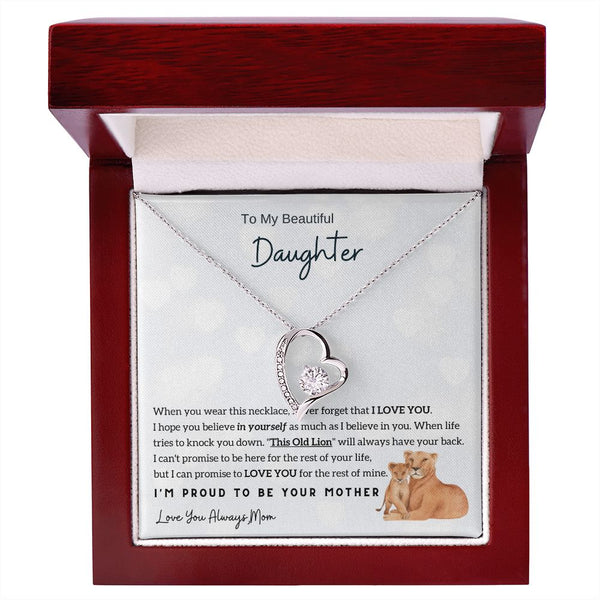 (Forever Love Necklace) To My Beautiful Daughter - I'm Proud To Be Your Mother