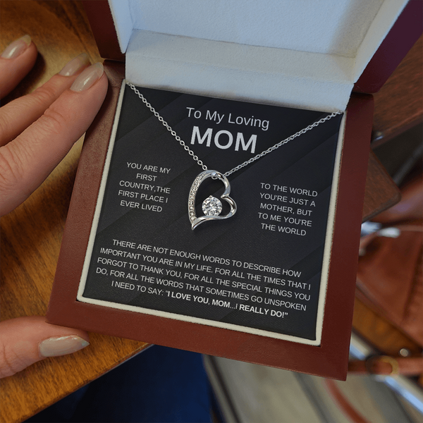 To My Loving Mom, I Love You (Forever Love Necklace)