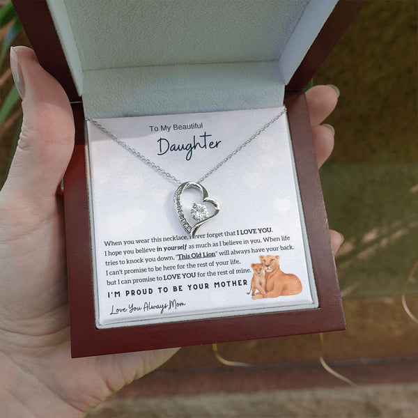 (Forever Love Necklace) To My Beautiful Daughter - I'm Proud To Be Your Mother