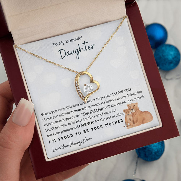 (Forever Love Necklace) To My Beautiful Daughter - I'm Proud To Be Your Mother