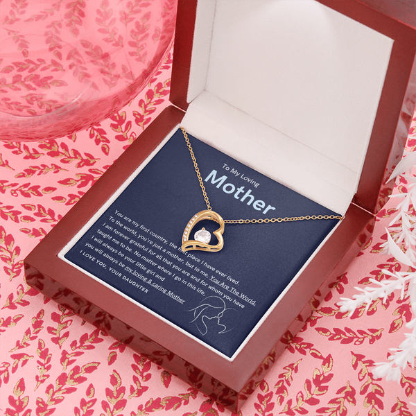 To My Loving Mother - You are the world to me (Only a Few Left) - Forever Love Necklace