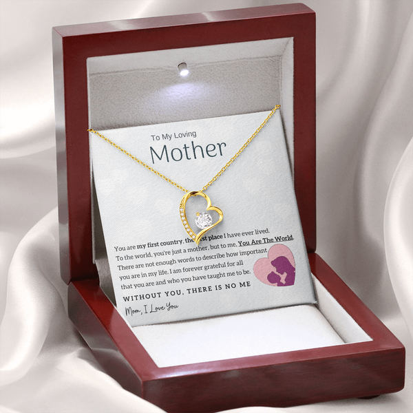 To My Loving Mother - You Are The World To Me! (Only a Few Left) - Forever Love Necklace