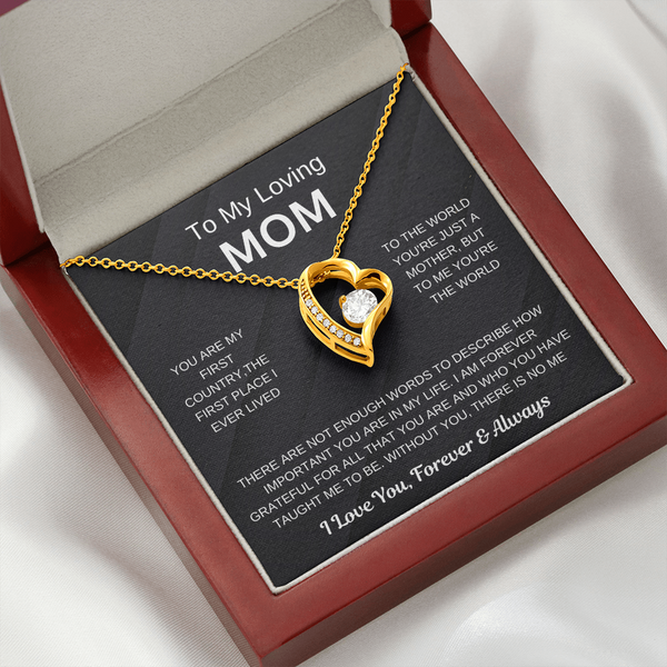 (Forever Love Necklace) - To My Loving Mom, Without You, There Is No Me