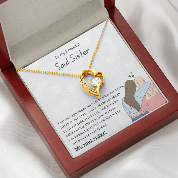 To My Beautiful Soul Sister, I'm Blessed To Call You My Best Friend - (Forever Love Necklace)
