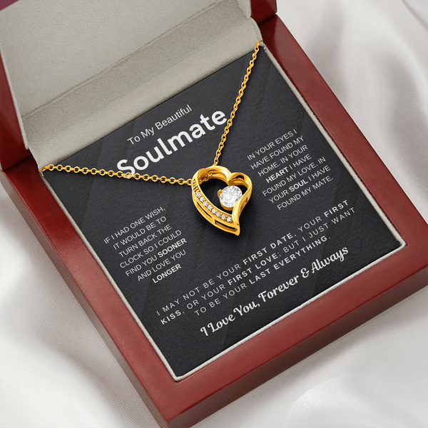 (Forever Love Necklace) - To My Beautiful Soulmate, I Want To Be Your Last Everything