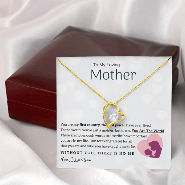 To My Loving Mother - You Are The World To Me! (Only a Few Left) - Forever Love Necklace