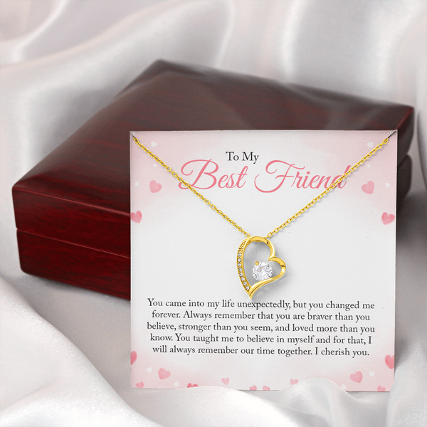 To My Bestfriend, You Came Into My Life Unexpectedly (Only a Few Left) - Forever Love Necklace
