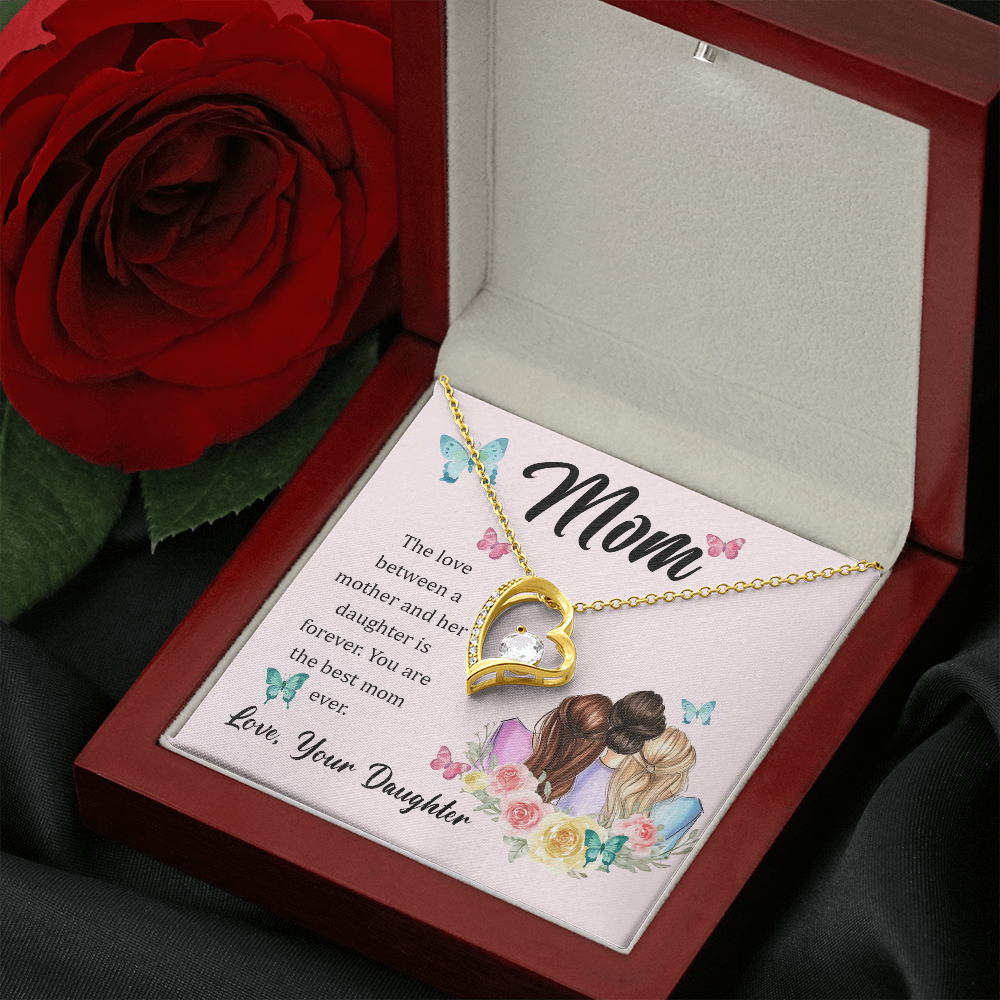 To My Mom, The Love Between A Mother And Her Daughter..  (Only a Few Left) - Forever Love Necklace