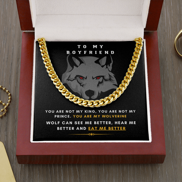 To My Boyfriend - You Are My Wolf! (A Few Left Only) - Cuban Chain