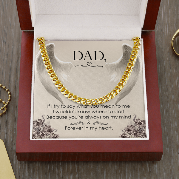 Dad, If I try to say (A Few Left Only) - Cuban Chain