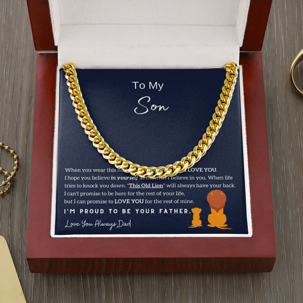 To My Son - I'm Proud To Be Your Father (A Few Left Only) - Cuban Chain