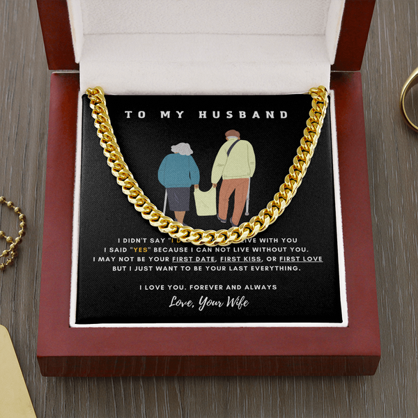 To My Husband - I CAN NOT LIVE WITHOUT YOU (A Few Left Only)