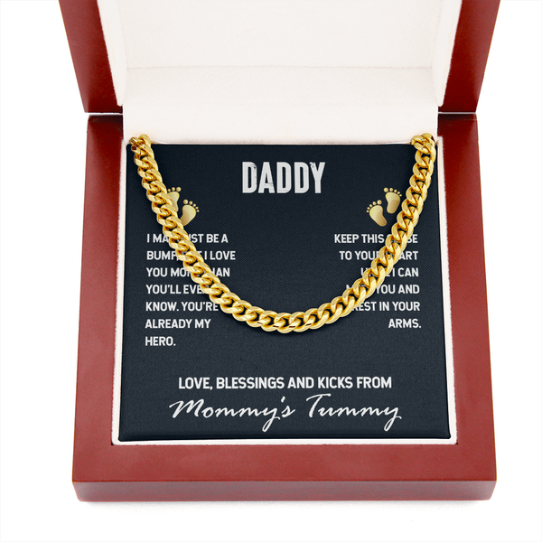 Daddy-I MAY JUST BE A BUMP (A Few Left Only) - Cuban Chain