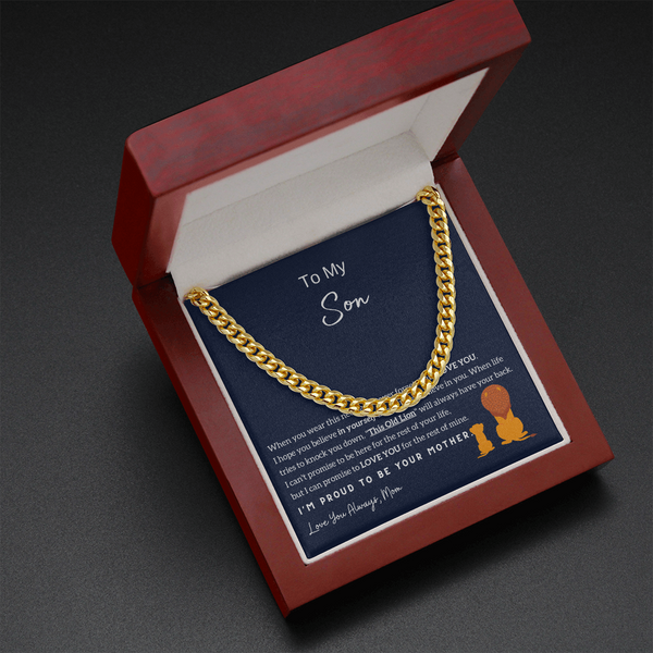 To My Son - I'm Proud To Be Your Mother (A Few Left Only) - Cuban Chain