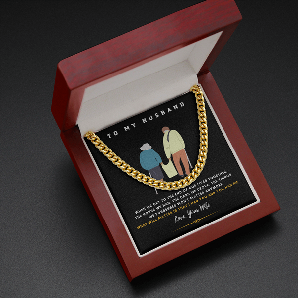 To My Husband - What Will Matter Is That I Had You and You Had Me (A Few Left Only)
