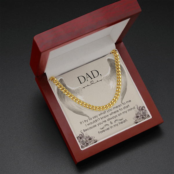 Dad, If I try to say (A Few Left Only) - Cuban Chain