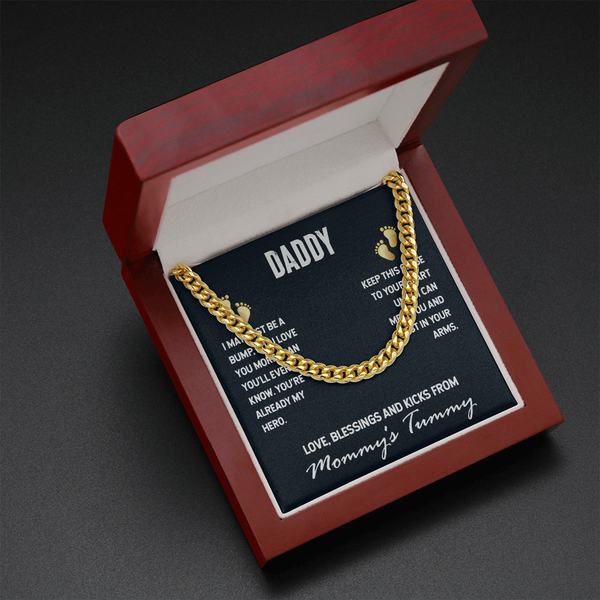 Daddy-I MAY JUST BE A BUMP (A Few Left Only) - Cuban Chain