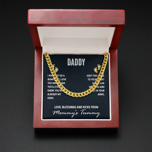 Daddy-I MAY JUST BE A BUMP (A Few Left Only) - Cuban Chain