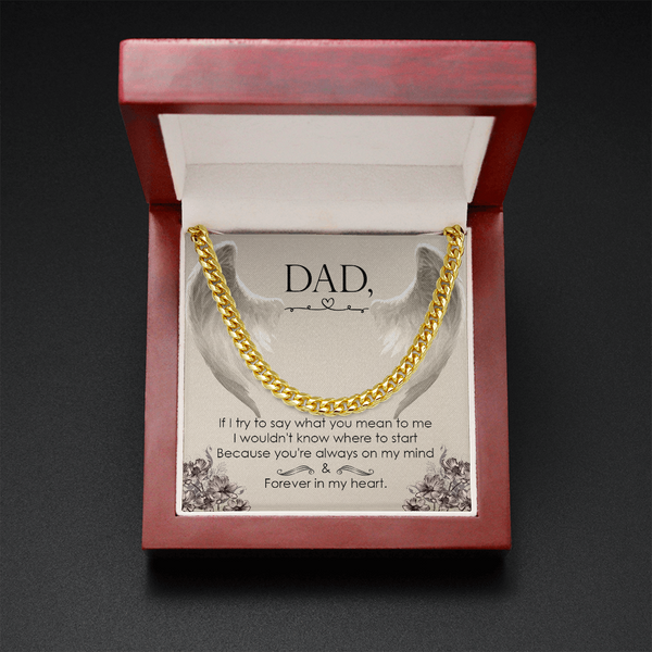 Dad, If I try to say (A Few Left Only) - Cuban Chain