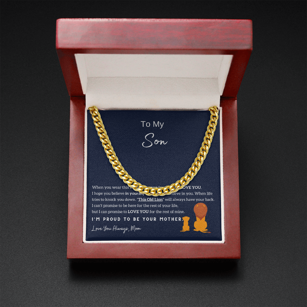 To My Son - I'm Proud To Be Your Mother (A Few Left Only) - Cuban Chain