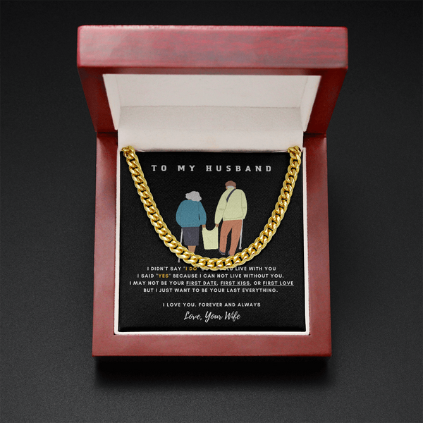 To My Husband - I CAN NOT LIVE WITHOUT YOU (A Few Left Only)