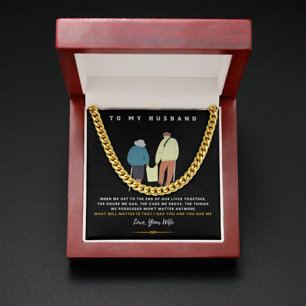 To My Husband - What Will Matter Is That I Had You and You Had Me (A Few Left Only)