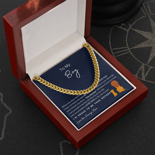 To My Boy - I'm Proud To Be Your Mother (A Few Left Only) - Cuban Chain