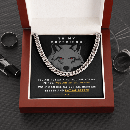 To My Boyfriend - You Are My Wolf! (A Few Left Only) - Cuban Chain