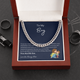 To My Boy - I am Proud Of You (From Mom) (A Few Left Only) - Cuban Chain