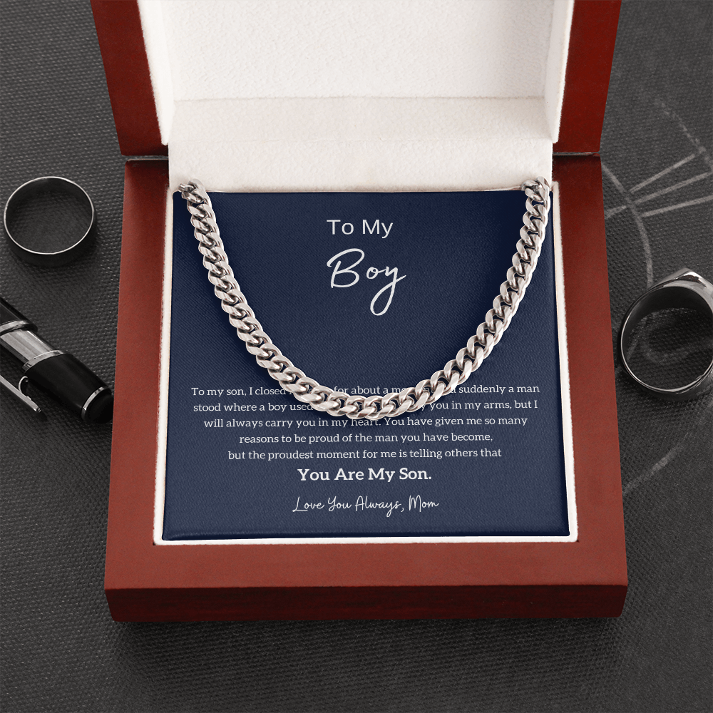 To My Boy - I am Proud Of You (From Mother) (A Few Left Only) - Cuban Chain