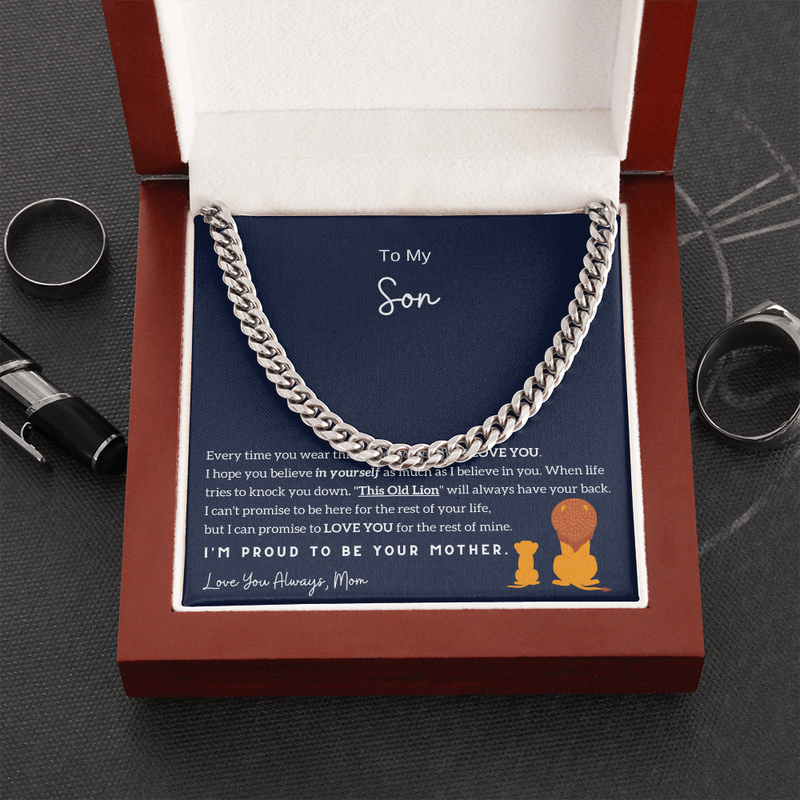 To My Son - I am Proud To Be Your Mother (A Few Left Only) - Cuban Chain