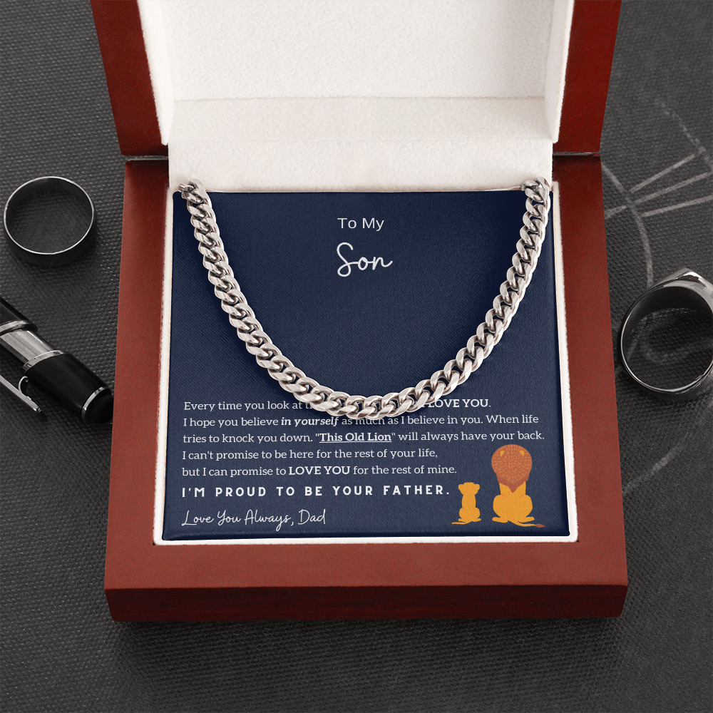 To My Son - I am Proud To Be Your Father (A Few Left Only) - Cuban Chain