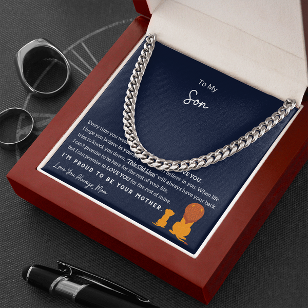 To My Son - I am Proud To Be Your Mother (A Few Left Only) - Cuban Chain