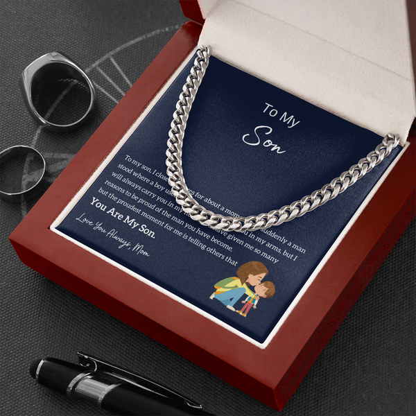 To My Son - I am Proud Of You (From Mom) (A Few Left Only) - Cuban Chain
