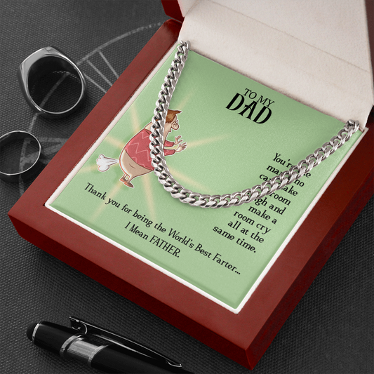 To My Dad - You're the man who (A Few Left Only) - Cuban Chain