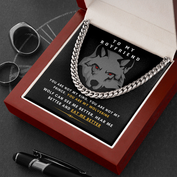 To My Boyfriend - You Are My Wolf! (A Few Left Only) - Cuban Chain