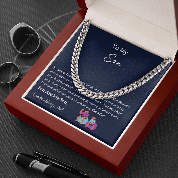 To My Son - I am Proud Of You (From Dad) (A Few Left Only) - Cuban Chain
