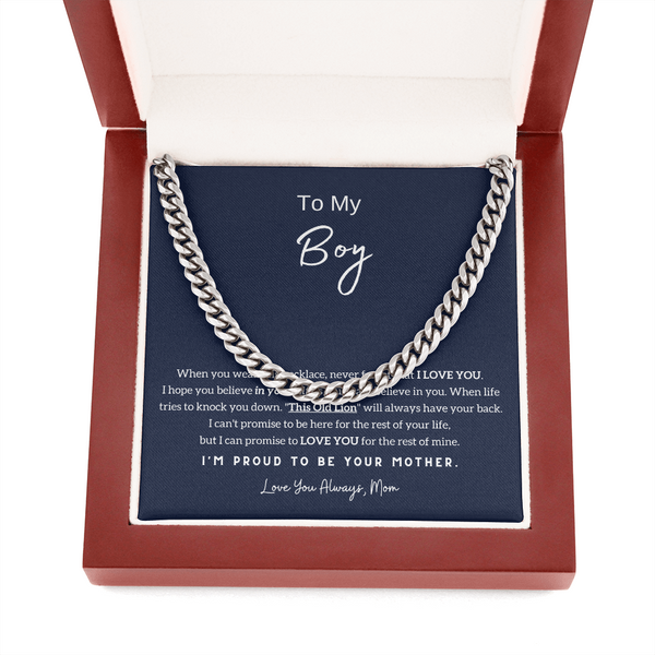To My Boy - I'm Proud To Be Your Mom (A Few Left Only) - Cuban Chain