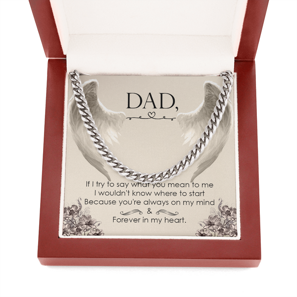 Dad, If I try to say (A Few Left Only) - Cuban Chain