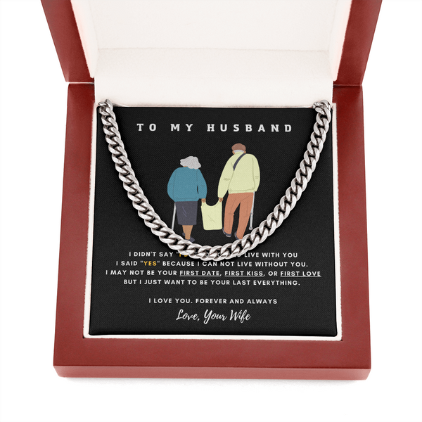 To My Husband - I CAN NOT LIVE WITHOUT YOU (A Few Left Only)