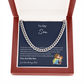 To My Son - I am Proud Of You (From Mom) (A Few Left Only) - Cuban Chain