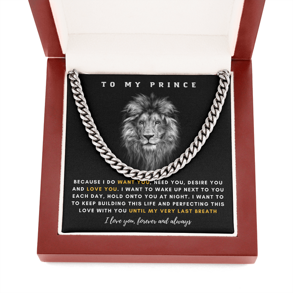 To My Prince - I Love You Until My Very Last Breath (A Few Left Only)